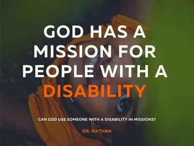 God Has A Mission For People With A Disability